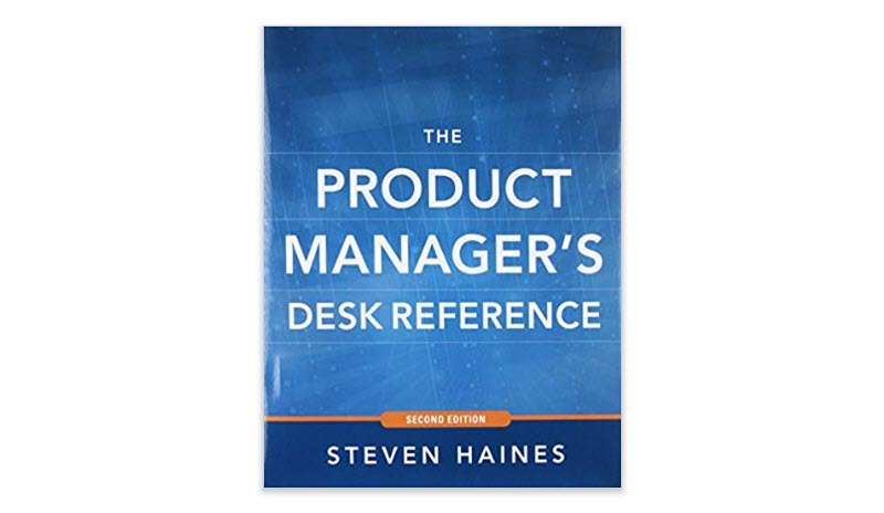 The Product Manager's Desk Reference